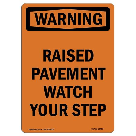 SIGNMISSION OSHA Sign, Raised Pavement Watch Your Step, 5in X 3.5in Decal, 10PK, 3.5" W, 5" H, Portrait, PK10 OS-WS-D-35-V-13489-10PK
